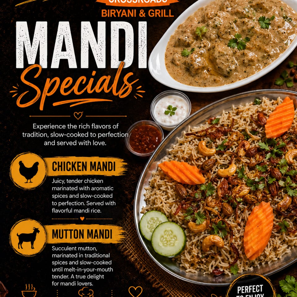 Crossroads Biryani & Grill's Mandi Specials advertisement featuring chicken mandi and mutton mandi dishes.